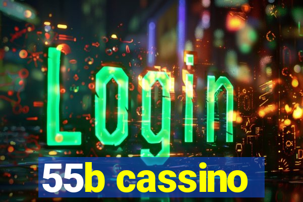 55b cassino